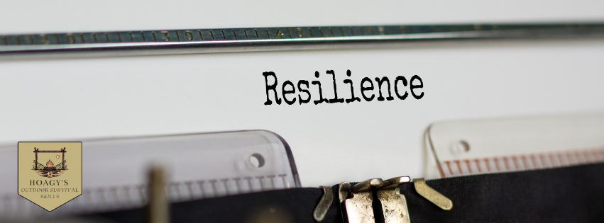 Resilience during adversity – being prepared for life.